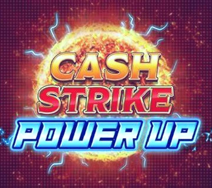 Cash Strike Power Up slot