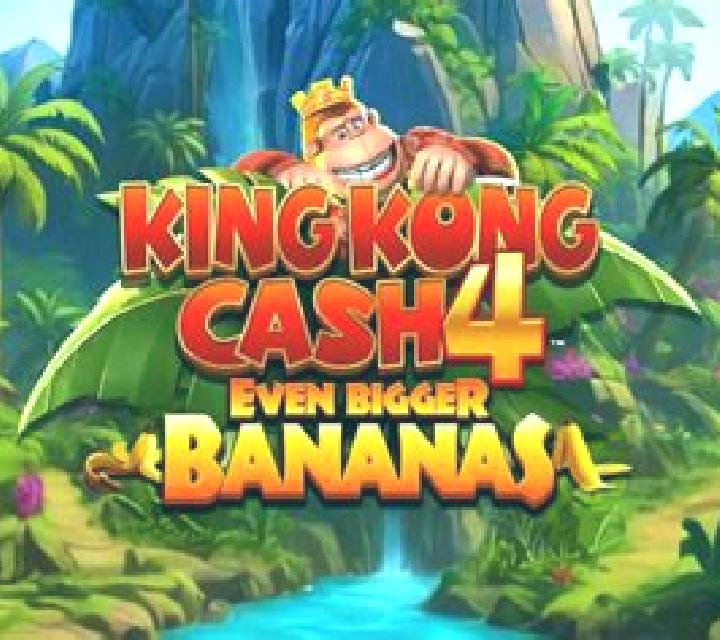 King Kong Cash Even Bigger Bananas 4 slot