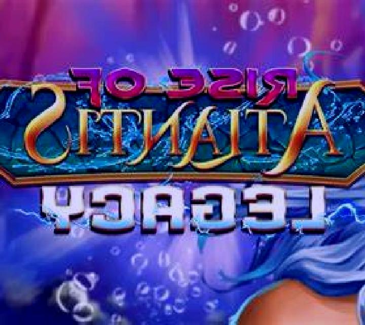 Rise of Atlantis Legacy slot